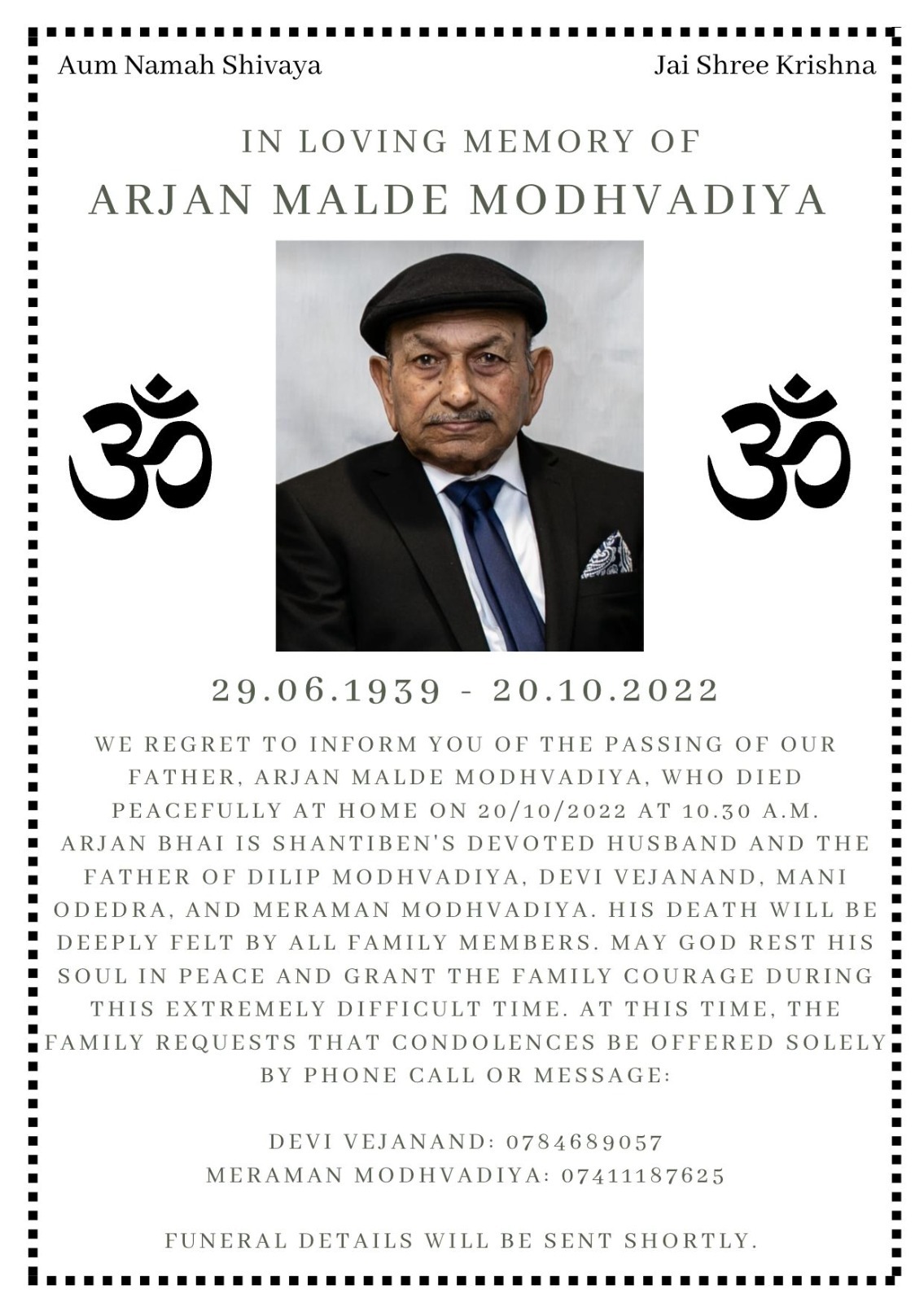 Arjan Malde Modhwadia passed away