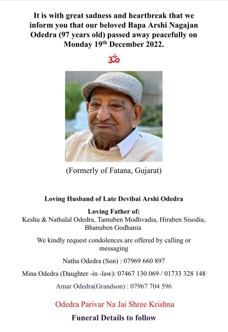 Arshi Nagajan Odedra passed away