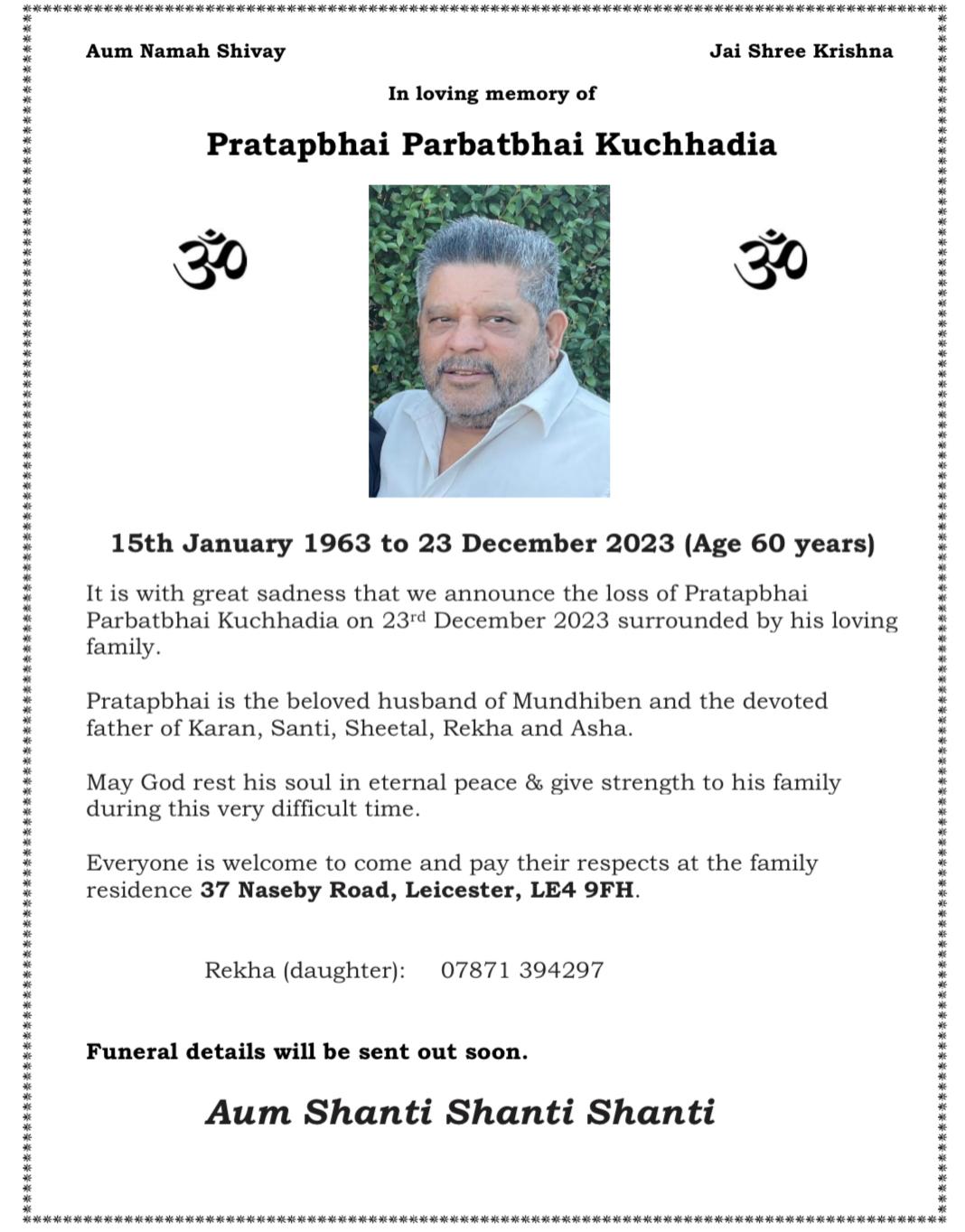 Pratapbhai Parbatbhai Kuchhadia passed away