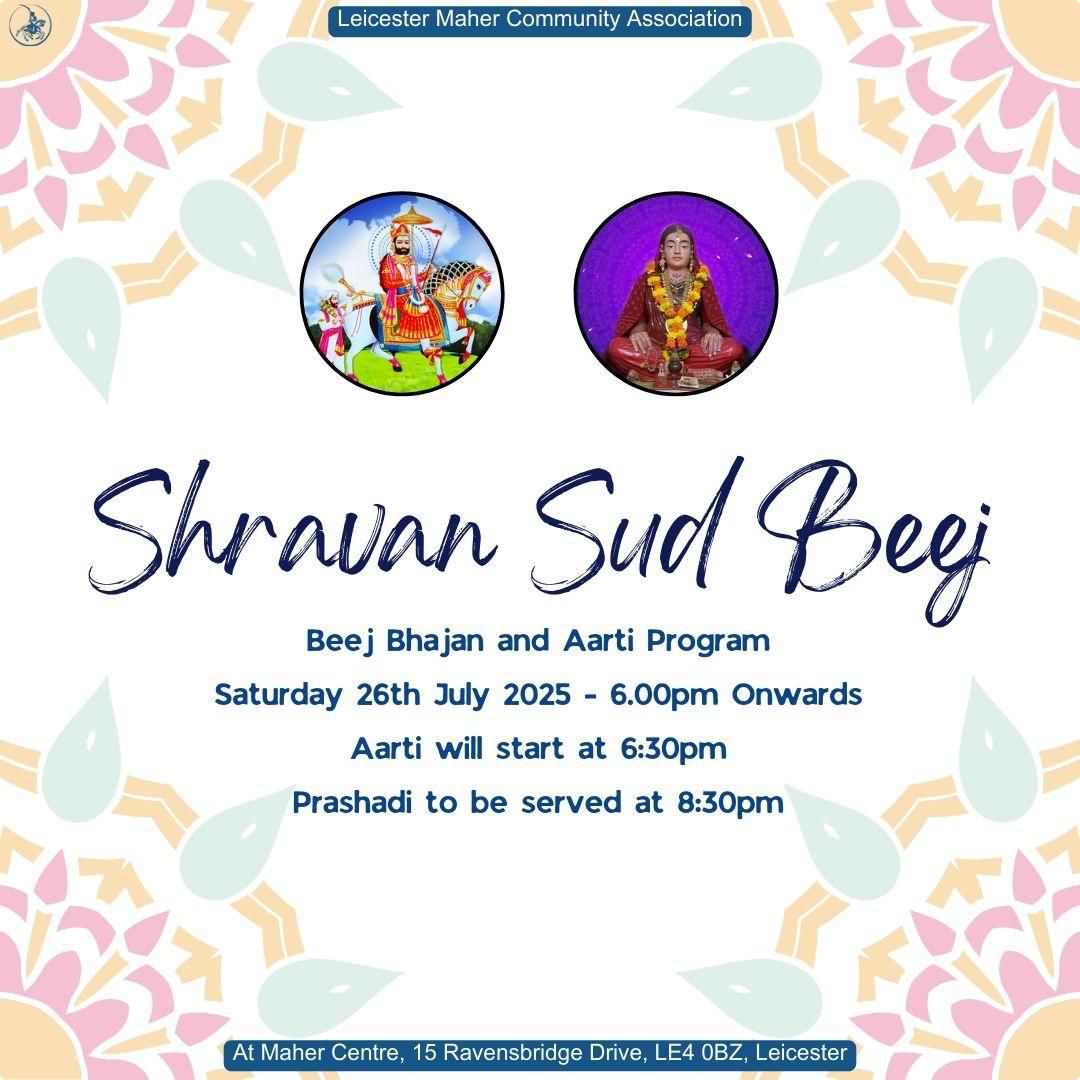 Shravan Sud Beej Bhajan Maher Centre 2025