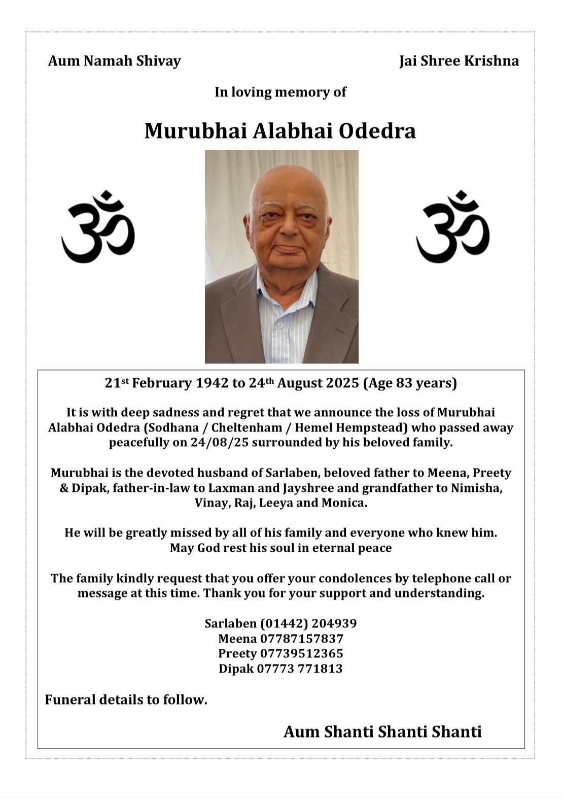 Murubhai Alabhai Odedra passed away