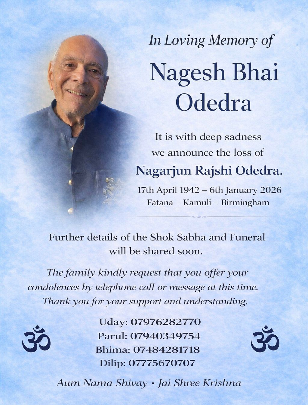 Nagesh bhai Rajshi Odedra passed away