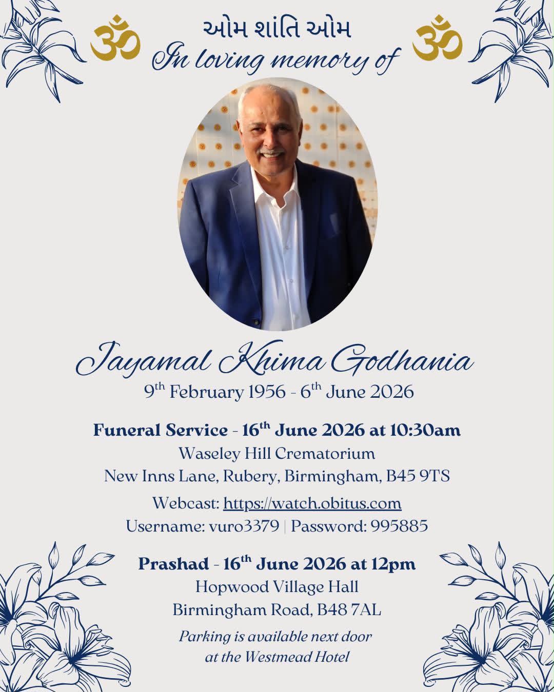 Jaymal Khima Godhania passed away